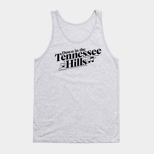 Down in the Tennessee Hills-Dark Tank Top by East Tennessee Bluegrass Association